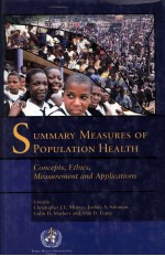 SUMMARY MEASURES OF POPULATION HEALTH