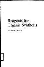 REAGENTS FOR ORGANIC SYNTHESIS VOLUME FOURTEEN