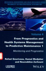 FROM PROGNOSTICS AND HEALTH SYSTEMS MANAGEMENT TO PREDICTIVE MAINTENANCE 1 VOLUME 4