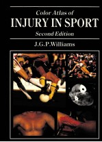 COLOR ATLAS OF INJURY IN SPORT SECOND EDITION