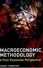 Macroeconomic Methodology A Post-Keynesian Perspective