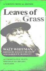 WALT WHITMAN LEAVES OF GRASS AUTHORITATIVE TEXTS PREFACES WHITMAN ON HIS ART CRITICISM