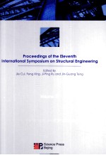 PROCEEDINGS OF THE ELEVENTH INTERNATIONAL SYMPOSIUM ON STRUCTURAL ENGINEERING Volume II