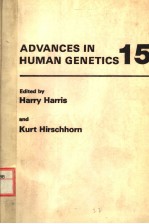 ADVANCES IN HUMAN GENETICS 15