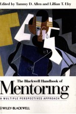 THE BLACKWELL HANDBOOK OF MENTORING:A MULTIPLE PERSPECTIVES APPROACH