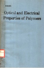 OPTICAL AND ELECTRICAL PROPERTIES OF POLYMERS