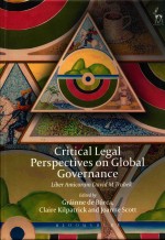 Critical Legal Perspectives on Global Governance Liber Amicorum David M Trubek