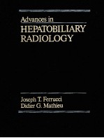 ADVANCES IN HEPATOBILIARY RADIOLOGY