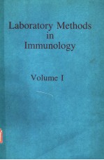 LABORATORY METHODS IN IMMUNOLOGY VOLUME 1