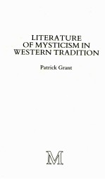 LITERATURE OF MYSTICISM IN WESTERN TRADITION