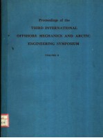 PROCEEDINGS OF THE THIRD INTERNATIONAL OFFSHORE MECHANICS AND ARCTIC ENGINEERING SYMPOSIUM  VOLUME 2