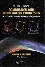 COMBUSTION AND INCINERATION PROCESSES APPLICATIONS IN ENVIRONMENTAL ENGINEERING FOURTH EDITION