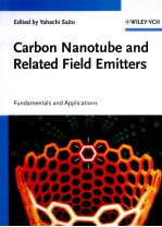 Carbon Nanotube and Related Field Emitters Fundamentals and Applications