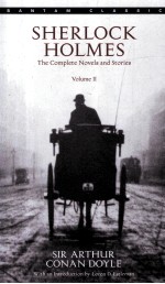 SHERLOCK HOLMES  THE COMPLETE NOVELS AND STORIES VOLUME II