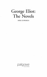 GEORGE ELIOT: THE NOVELS