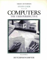 STUDY GUIDE FOR USE WITH COMPUTERS THE USER PERSPECTIVE SECOND EDITION