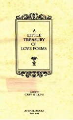 A LITTLE TREASURY OF LOVE POEMS