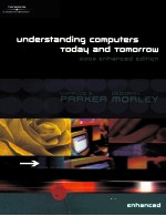 UNDERSTANDING COMPUTERS TODAY AND TOMORROW 2003 ENHANCED EDITION