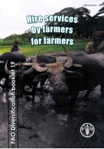 DIVERSIFICATION BOOKLET NUMBER 19 HIRE SERVICES BY FARMERS FOR FARMERS