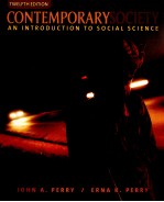 CONTEMPORARY SOCIETY：AN INTRODUCTION TO SOCIAL SCIENCE TWELFTH EDITION