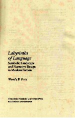 LABYRINTHS OF LANGUAGE SYNBOLIC LANDSCAPE AND NARRATIVE DESIGN IN MODERN FICTION