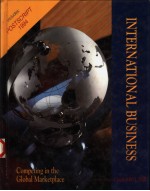 INTERNATIONAL BUSINESS COMPETING IN THE GLOBAL MARKETPLACE