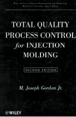 Total Quality Process Control for Injection Molding Second Edition