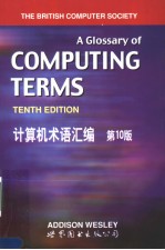 A GLOSSARY OF COMPUTING TERMS  TENTH EDITION