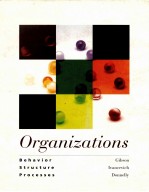 ORGANIZATIONS:BEHAVIOR STRUCTURE PROCESSES