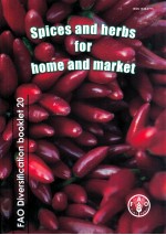 DIVERSIFICATION BOOKLET NUMBER 20 SPICES AND HERBS FOR HOME AND MARKET