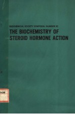 THE BIOCHEMISTRY OF STEROID HORMONE ACTION