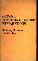 ORGANIC FUNCTIONAL GROUP PREPARATIONS  VOLUME 2