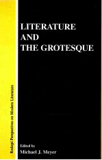 LITERATURE AND THE GROTESQUE