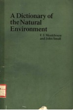 A DICTIONARY OF THE NATURAL ENVIRONMENT