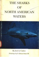 THE SHARKS OF NORTH AMERICAN WATERS