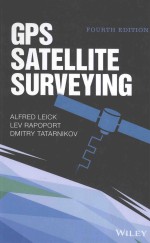 GPS SATELLITE SURVEYING FOURTH EDITION