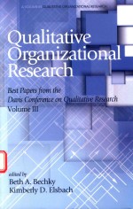 QUALITATIVE ORGANIZATIONAL RESEARCH BEST PAPERS FROM THE DAIVS CONFERENCE ON QUALITATIVE RESEARCH