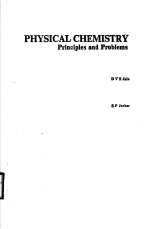 PHYSICAL CHEMISTRY  PRINCIPLES AND PROBLEMS