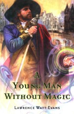 A YOUNG MAN WITHOUT MAGIC