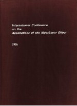 INTERNATIONAL CONFERENCE ON THE APPLICATIONS OF THE MOSSBAUER EFFECT CONFERENCE INTERNATIONALE SUR L