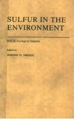 SULFUR IN THE ENVIRONMENT  PART 2：ECOLOGICAL IMPACTS