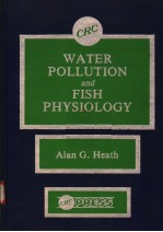 WATER POLLUTION AND FISH PHYSIOLOGY