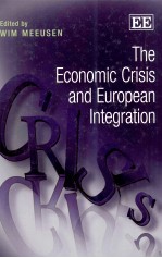 THE ECONOMIC CRISIS AND EUROPEAN INTEGRATION