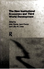 THE NEW INSTITUTIONAL ECONOMICS AND THIRD WORLD DEVELOPMENT