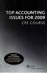 TOP ACCOUNTING ISSUES FOR 2009:CPE COURSE