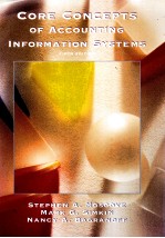 CORE CONCEPTS OF ACCOUNMTING INFORMATION SYSTEMS:FIFTH EDITION