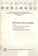 REPORTS AND STUDIES NO.32  LAND/SEA BOUNDARY FLUX OF CONTAMINANTS:CONTRIBUTIONS FROM RIVERS