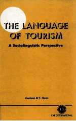 THE LANGUAGE OF TOURISM A SOCIOLINGUISTIC PERSPECTIVE