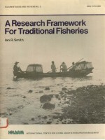 ICLARM STUDIES AND REVIEWS NO.2  A RESEARCH FRAMEWORK FOR TRADITIONAL FISHERIES