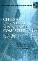 CITIES AS ENGINES OF SUSTAINABLE COMPETITIVENESS EUROPEAN URBAN POLICY IN PRACTICE